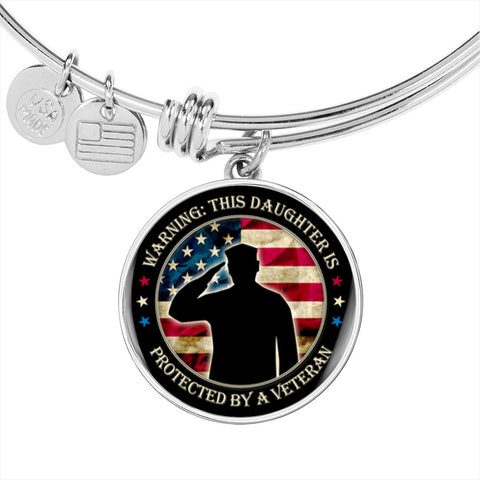 This daughter is protected by a veteran- Bangle - Custom Heart Design