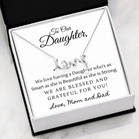 To Daughter, Blessed and grateful for you-Love Script Necklace - Custom Heart Design