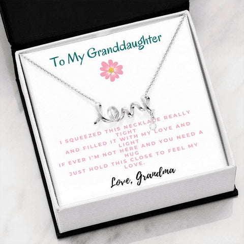 To Granddaughter, I squeezed this necklace really tight-Scripted Love - Custom Heart Design
