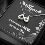 Mom Remembrance, Heaven needed a hero-Infinity Heart Necklace - Custom Heart Design