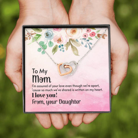 Even though we're apart, From Daughter. - Custom Heart Design