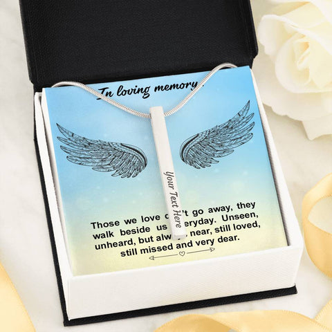 In Loving Memory, Those we love don't go away-Vertical Stick Necklace - Custom Heart Design