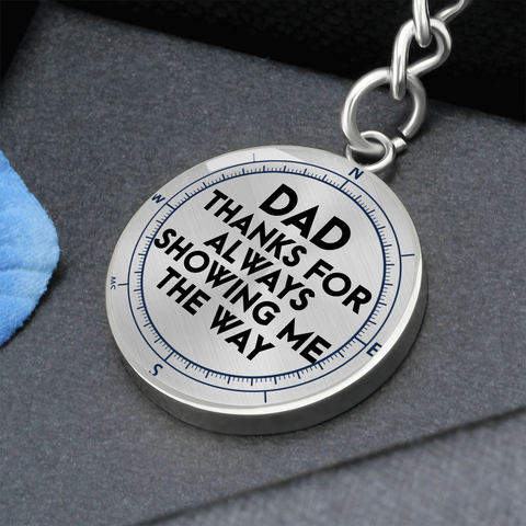Dad, Thanks for always showing me the way-Keychain - Custom Heart Design