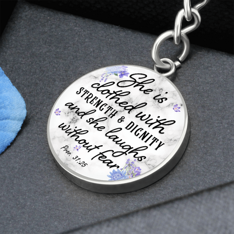 * She is clothed with strength & dignity-Prov 31:25, Bible Verse Keychain - Custom Heart Design