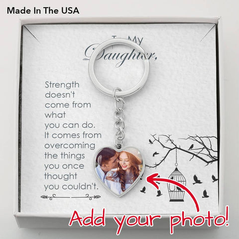 Strength comes from within-Heart Keychain - Custom Heart Design