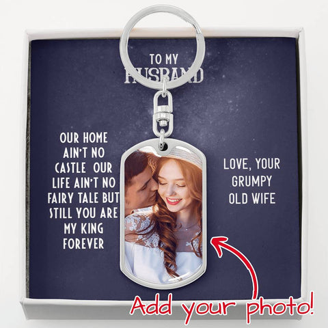 Our life ain't no fairytale, From Your Grumpy Old Wife - Keychain - Custom Heart Design