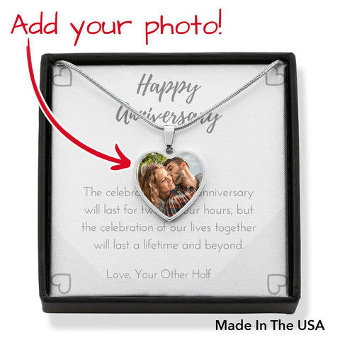 Our life together is forever, Happy Anniversary-Photo Heart Necklace - Custom Heart Design