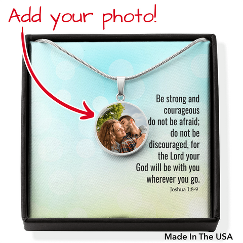 The Lord will be with you-Photo Circle Necklace - Custom Heart Design