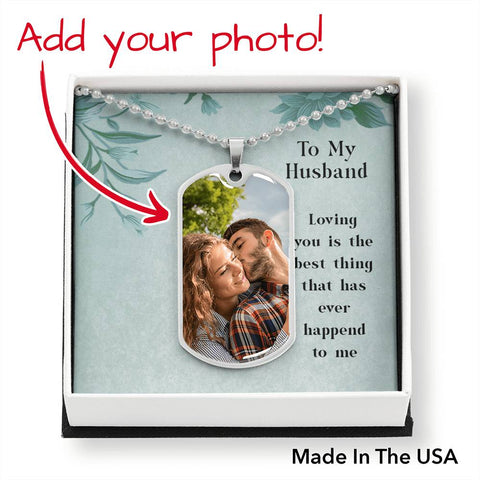 Husband, Loving you is the best-Tag Necklace - Custom Heart Design