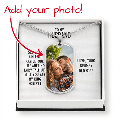 Our life ain't no fairytale, From Your Grumpy Old Wife - Tag Necklace - Custom Heart Design