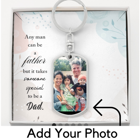 It takes someone special to be a Dad-Tag Keychain - Custom Heart Design